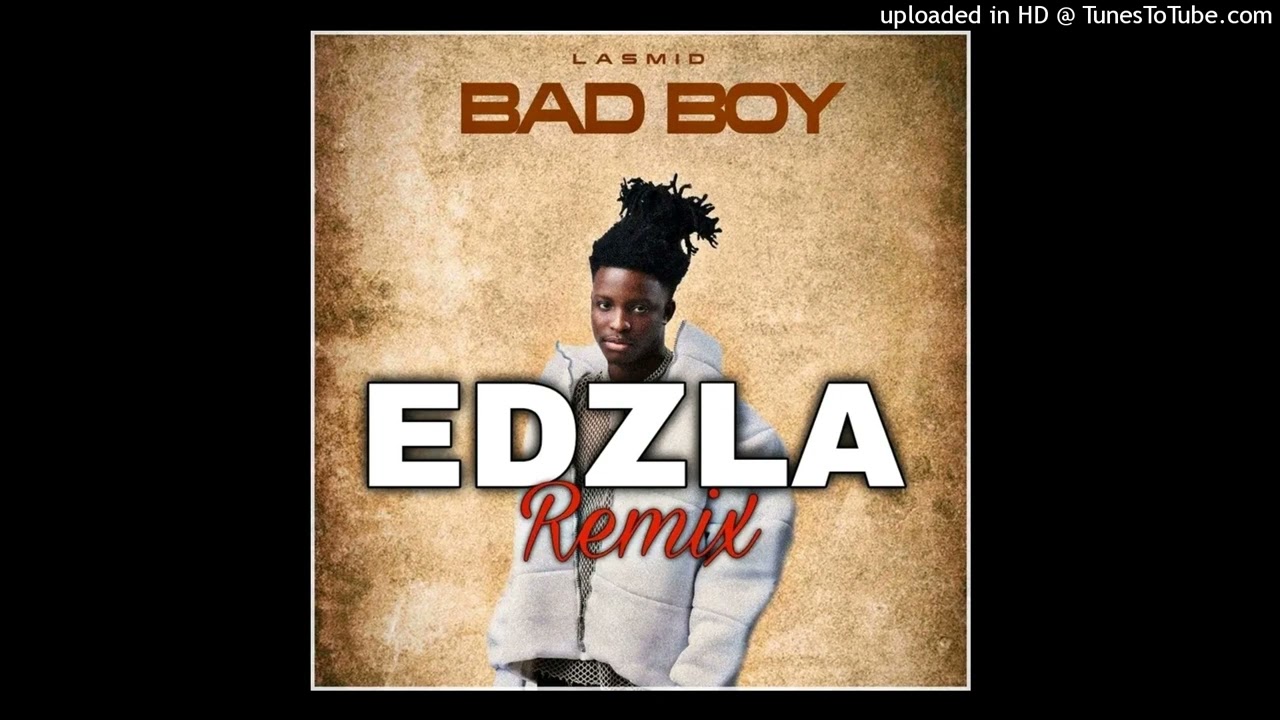 Badboy Lasmid x Edzla Remix)2024