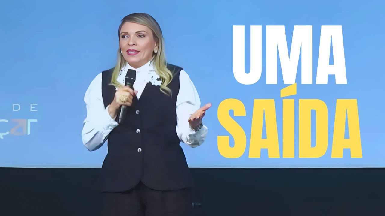 Tem UMA SAÍDA! - Rossana Lira