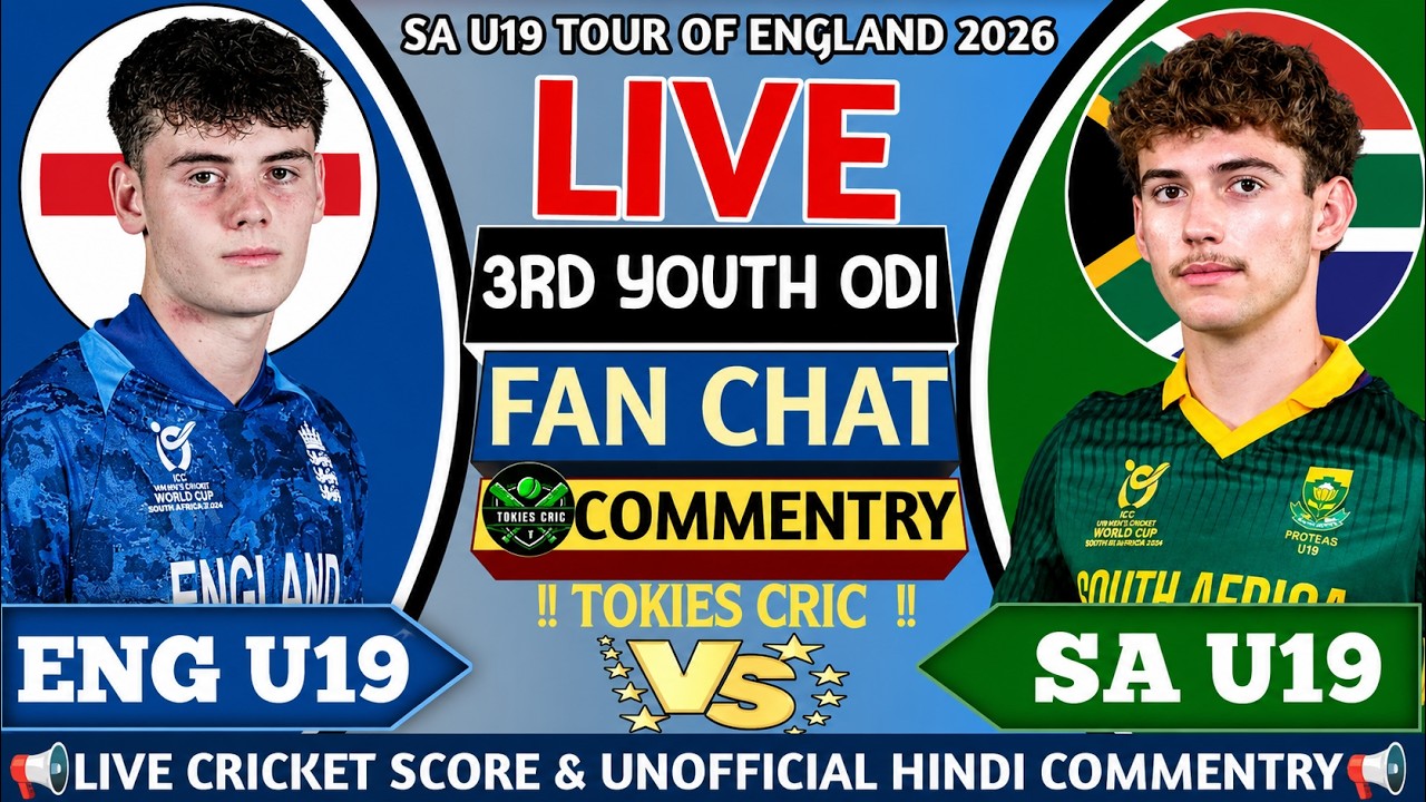 SA U19 Vs ENG U19 Fan Commentry | 3rd Youth Odi | SA Tour Of Eng 2026 | Live Score & fan Commentry |