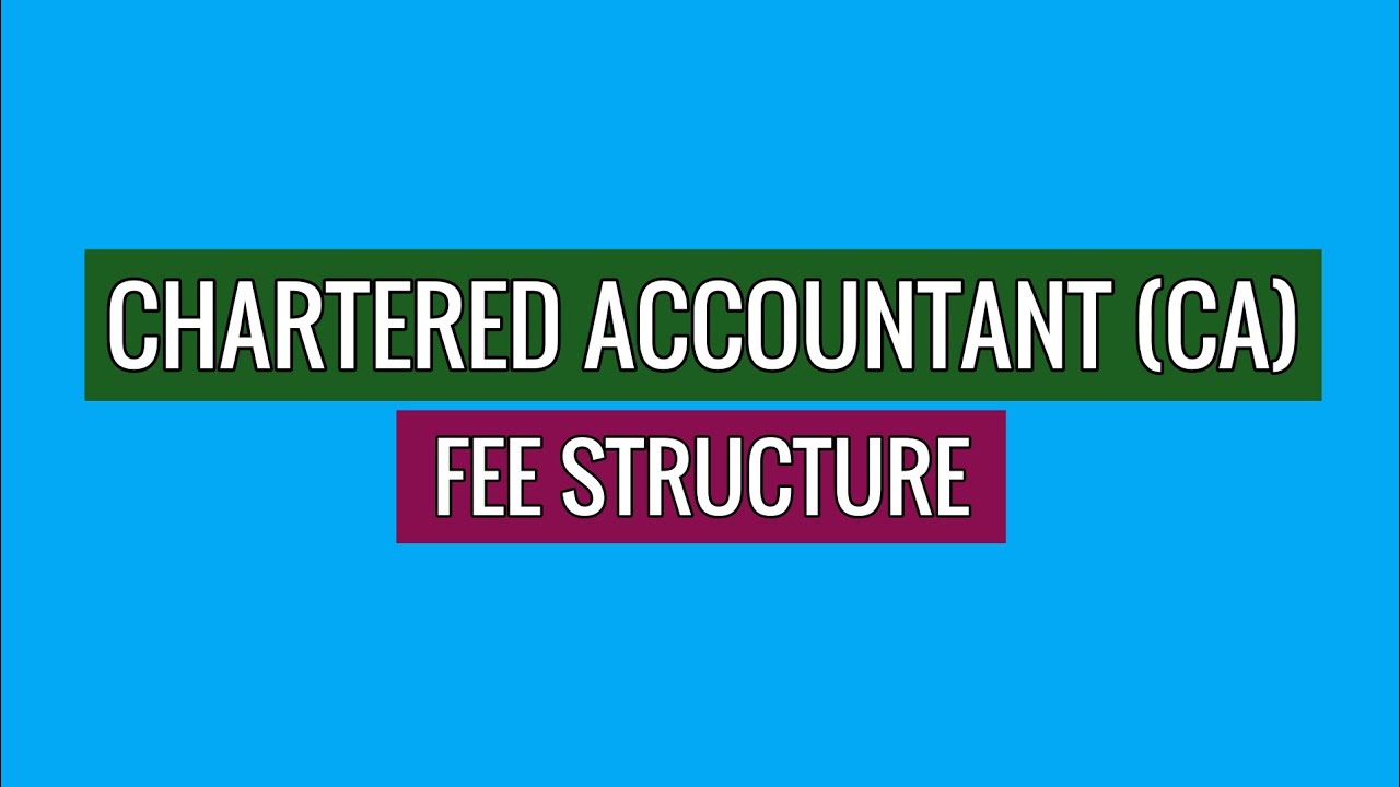 CA Fees | Fee structure of CA