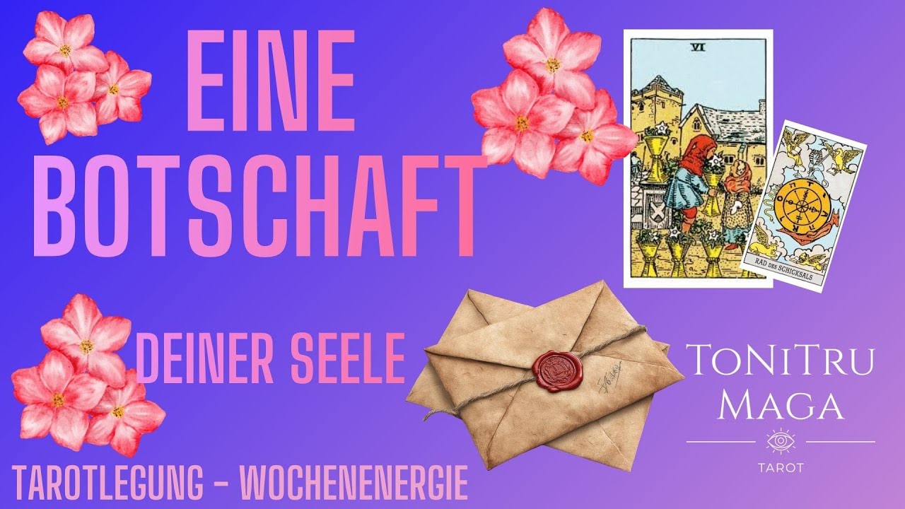 Wochenenergien: Alte Verletzung zeigt sich – eine Wende steht bevor ✨