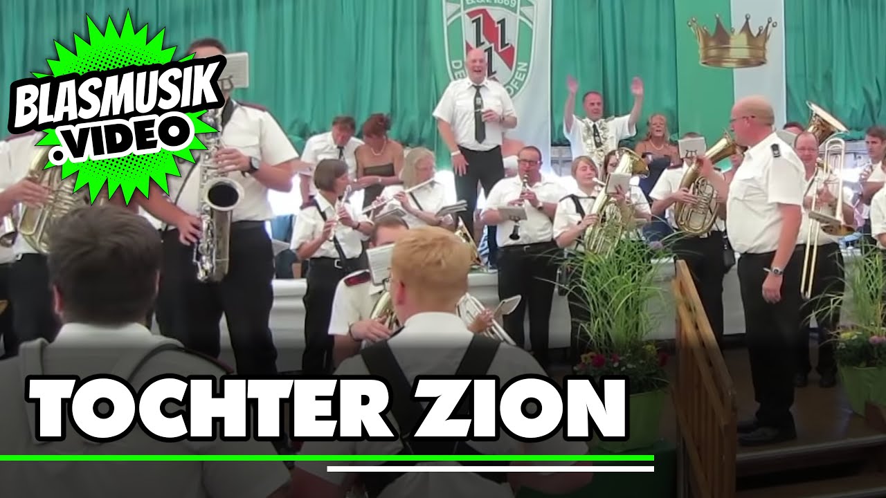 🟢 Tochter Zion 🎼 | Live | Blasmusik | Musikzug Plettenberg | Marsch | Sch&uuml;tzenfest Deilinghofen