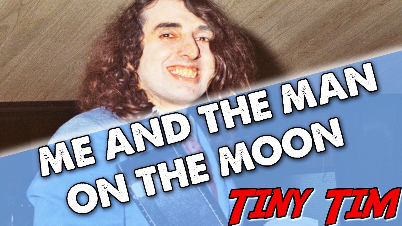 Me and the man on the moon Tiny Tim | Remastered | SUBTITULADO ESPAÑOL