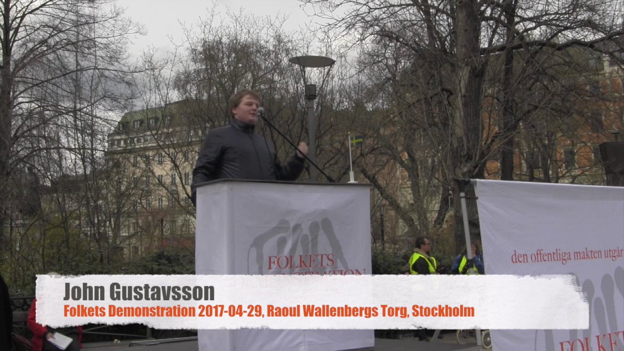 John Gustavsson Folkets Demonstration 20170429