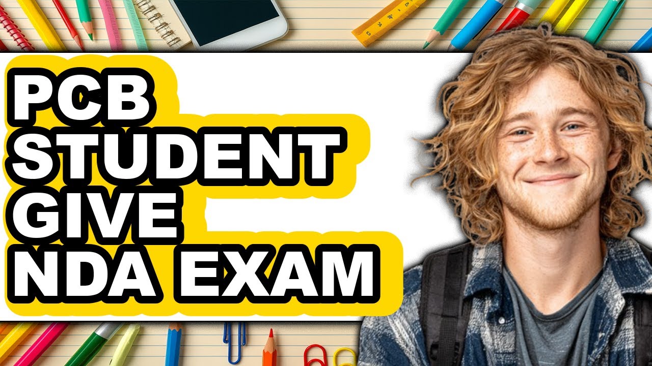 Can PCB Student Give NDA Exam 2025 - Easy Guide