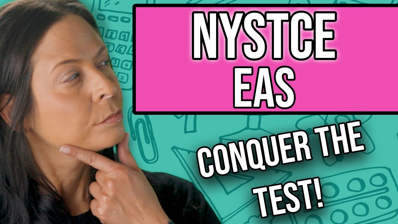 Тест NYSTCE EAS — всё, что вам нужно знать
