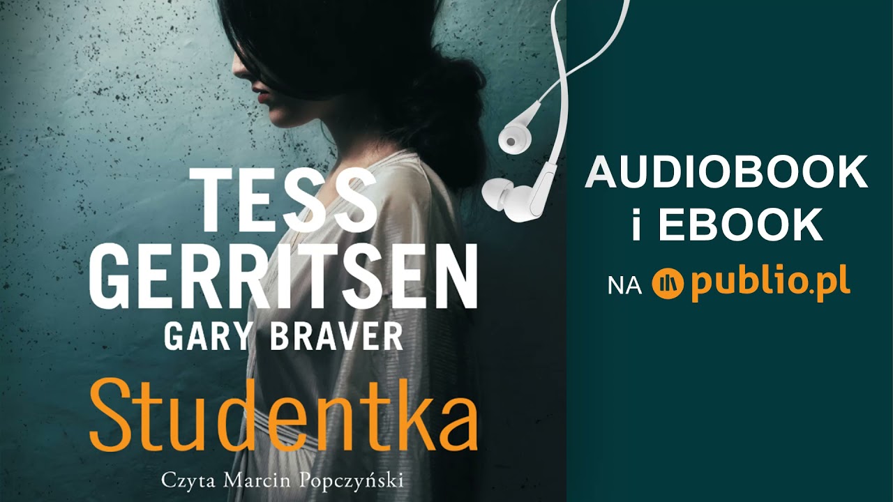 Studentka. Gary Braver, Tess Gerritsen. Audiobook PL