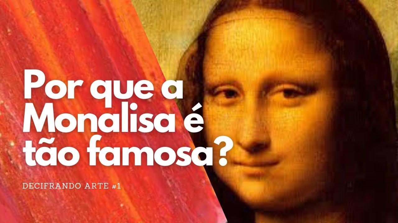 Um roubo no Museu do Louvre: história da Monalisa