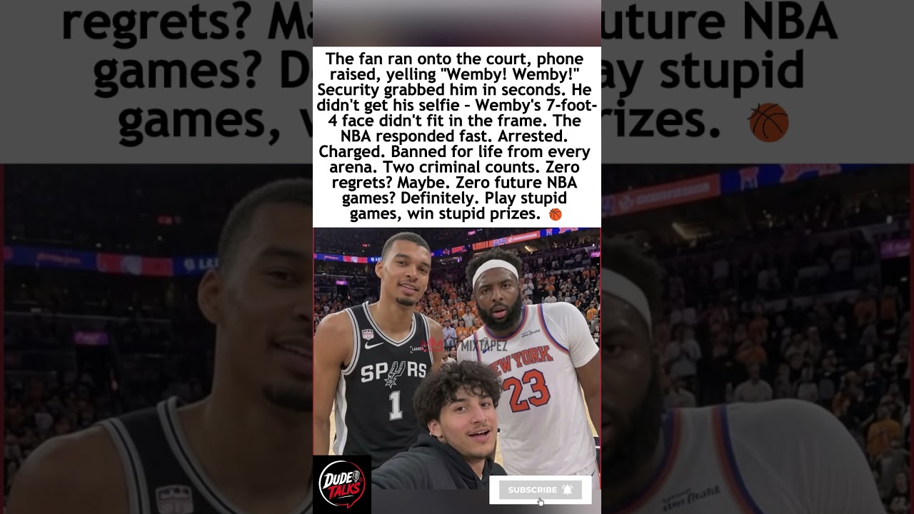 Fan Who Stormed Court for Wemby Selfie Was Arrested &ndash; Now Banned for Life From All NBA Arenas #nba