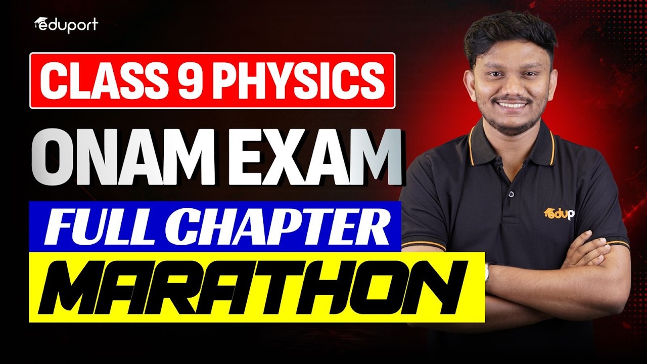 Class 9 | Physics | Onam Exam Portions Revision Through Questions | Eduport Class 9