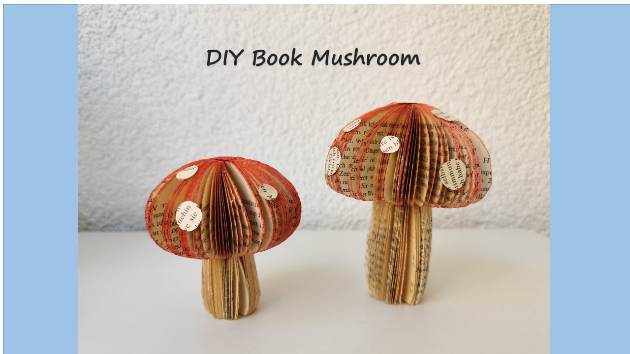 DIY Book Mushroom / Pilz aus Buch / 手工小蘑菇