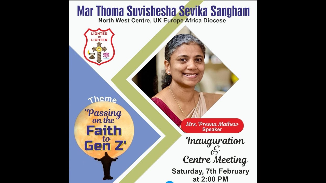 Mrs. Preena Mathew: Passing on the Faith to Gen Z (Mar Thoma Sevika Sangham North West Centre)