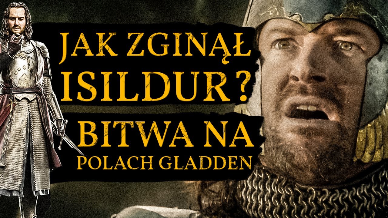 JAK ZGINĄŁ ISILDUR? KSIĄŻKOWA BITWA NA POLACH GLADDEN! Wydarzenie po Bitwie Ostatniego Sojuszu!