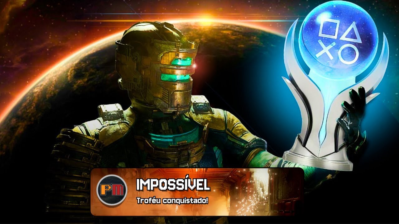 Dead Space Remake: A PLATINA 