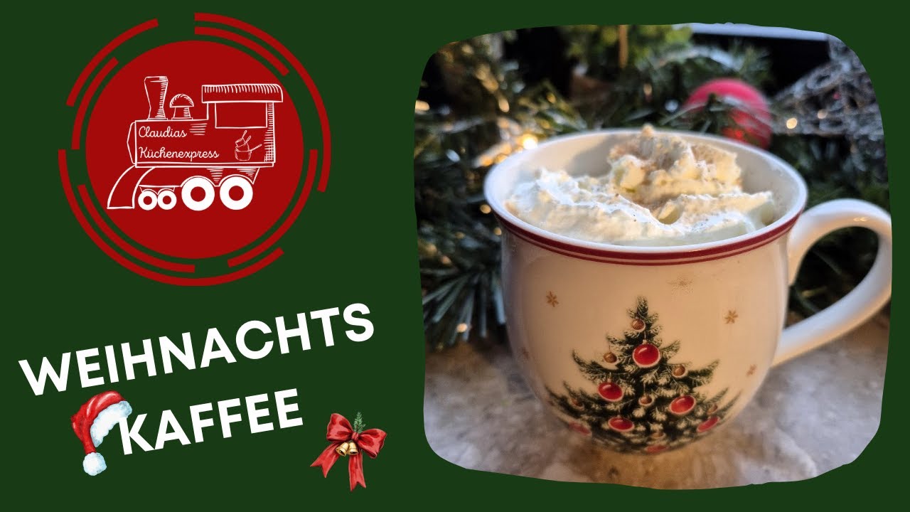 🎄☕ WEIHNACHTSKAFFEE