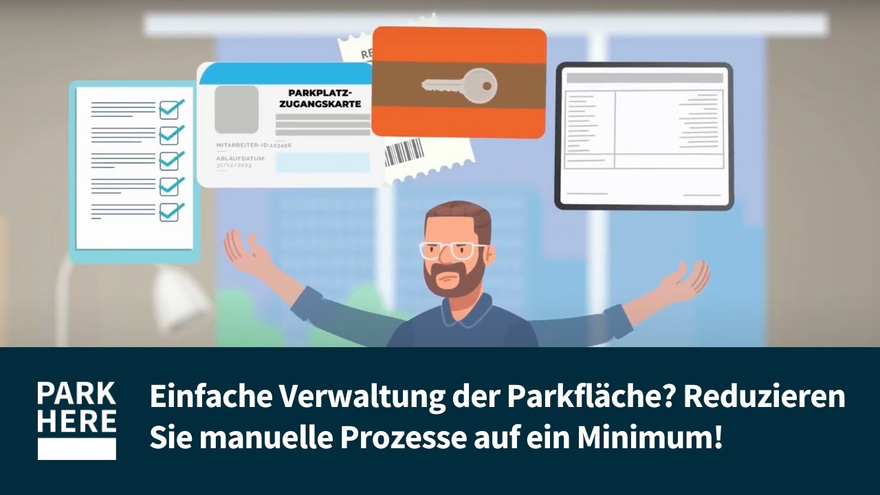 Einfache Verwaltung der Parkfl&auml;che? Mit ParkHere reduzieren Sie manuelle Prozesse auf ein Minimum!
