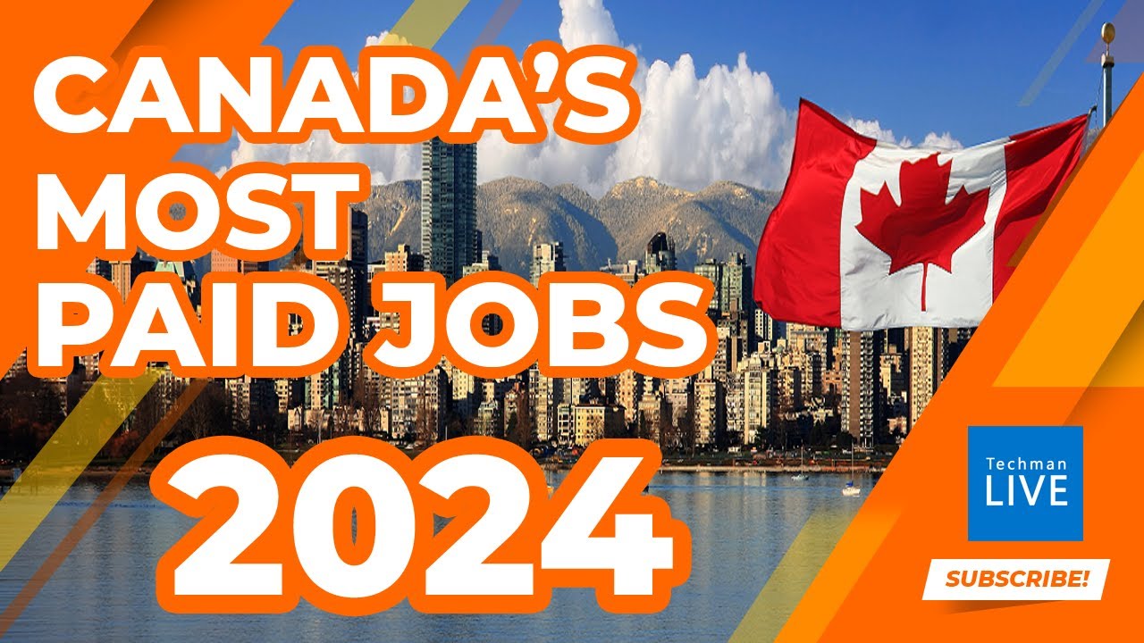 Canada's Top 10 Most Paid Jobs in 2024