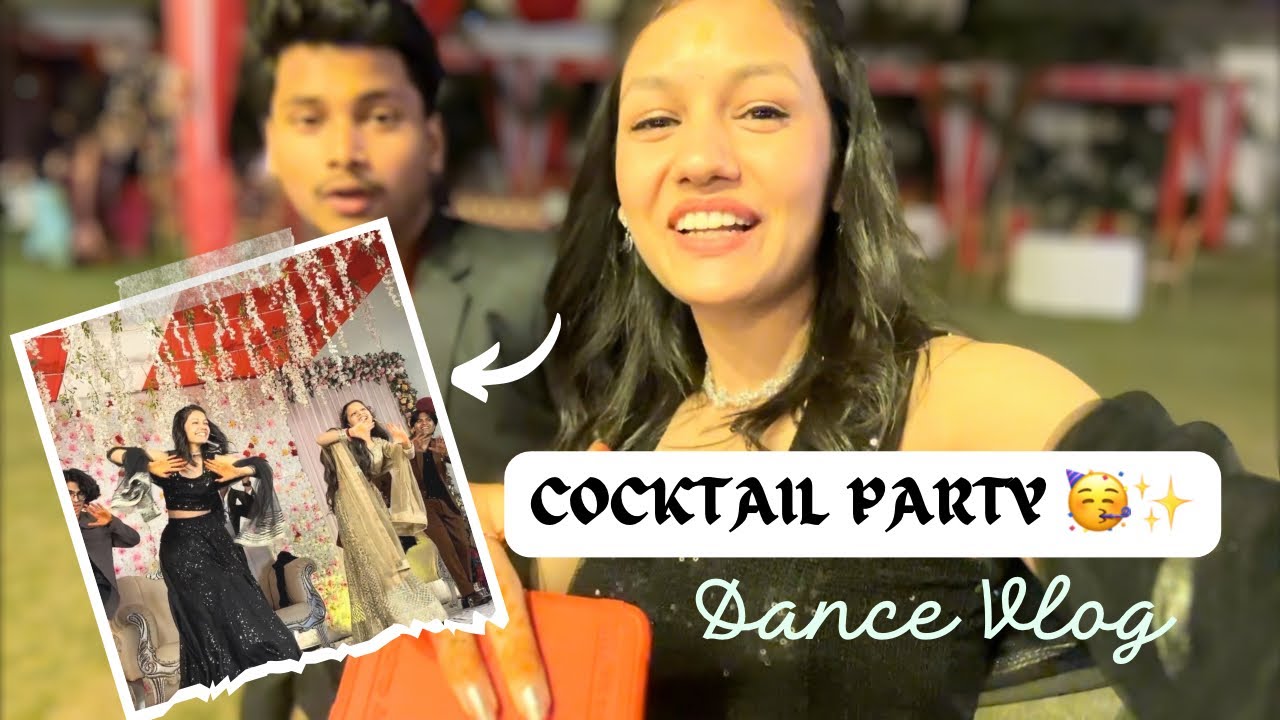 DANCE PERFORMANCE💃 in Cocktail Party😍|| Ghar ki Pehli Shaadi||
