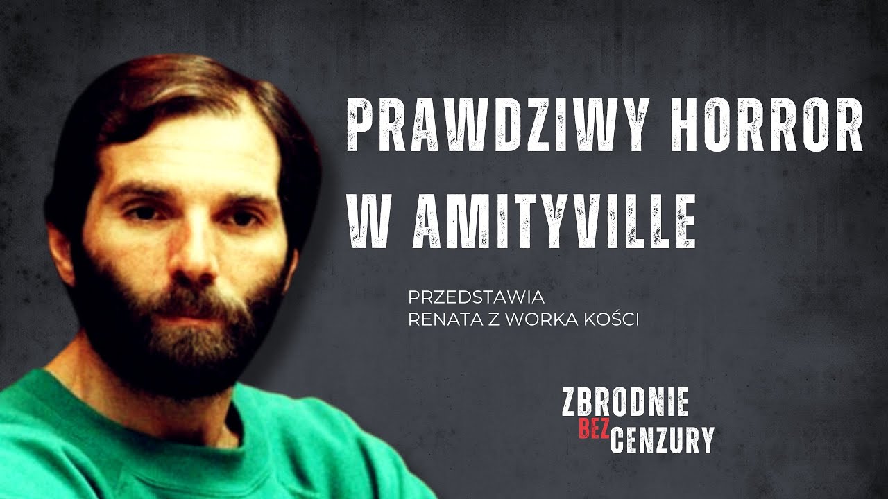 Prawdziwy horror w Amityville ǀ 124.