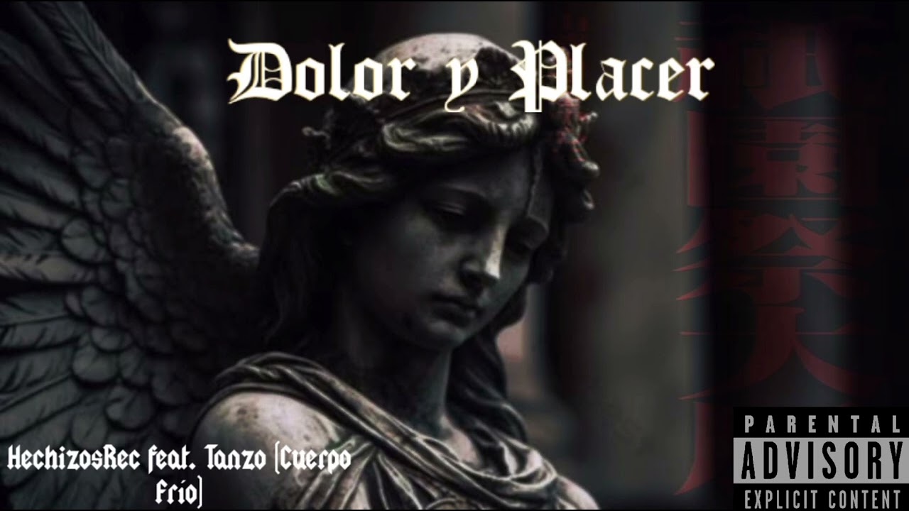Dolor y Placer x HechizosRec Feat. Tanzo( @CUERPOFRIO ) (Beat x CaraPálida)