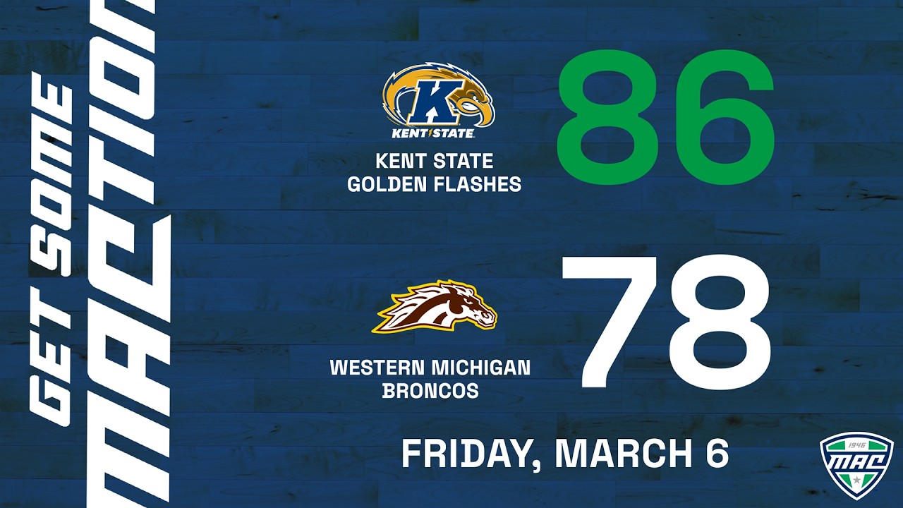 MBB Condensed Game: Kent State 86, Western Michigan 78