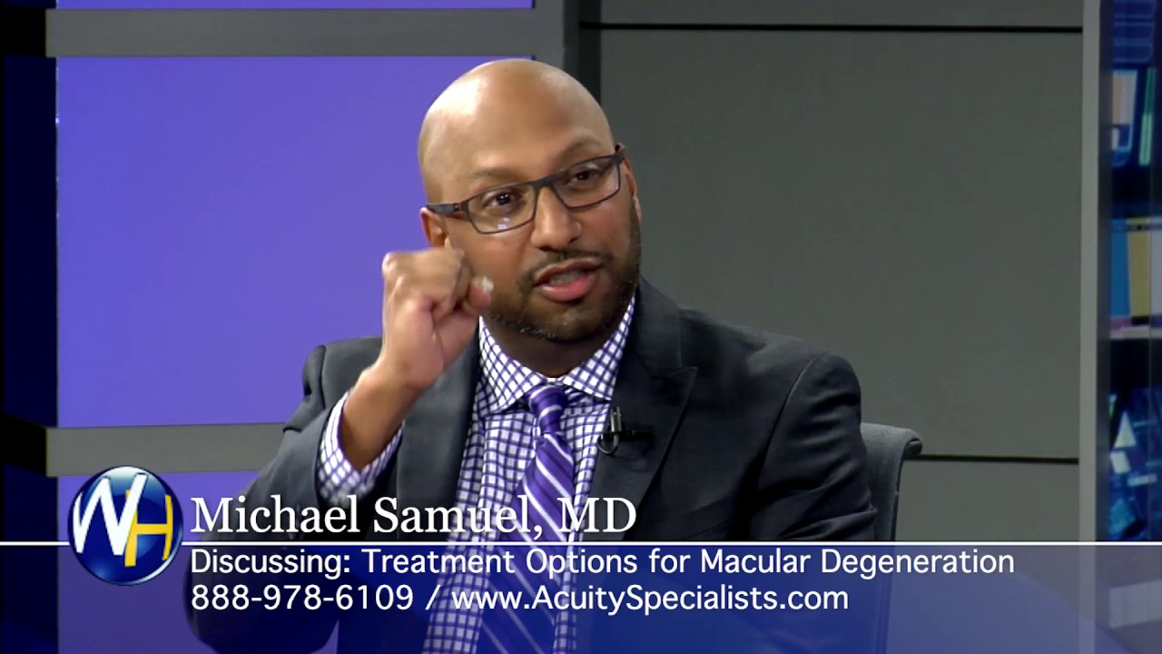New Treatments for Macular Degeneration with Palm Desert's Michael Samuel, MD