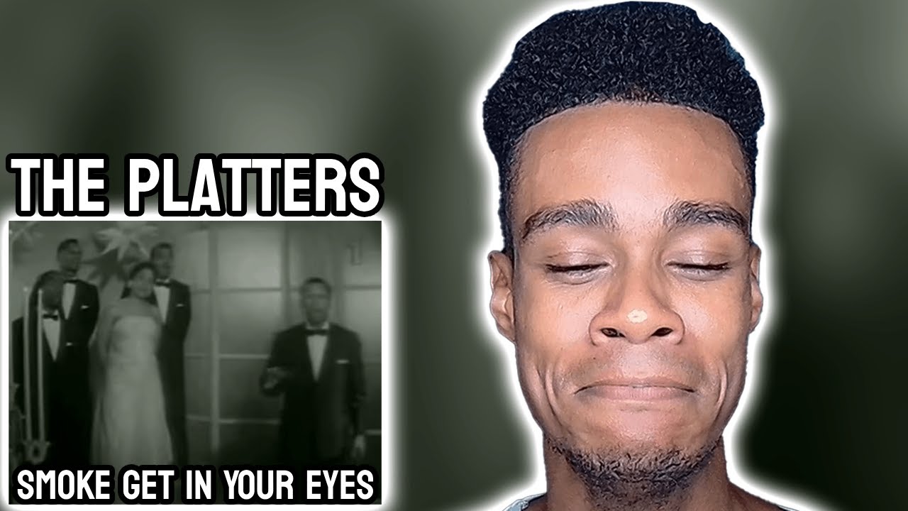 The Platters - Smoke Get In Your Eyes | FIRST TIME REACTION