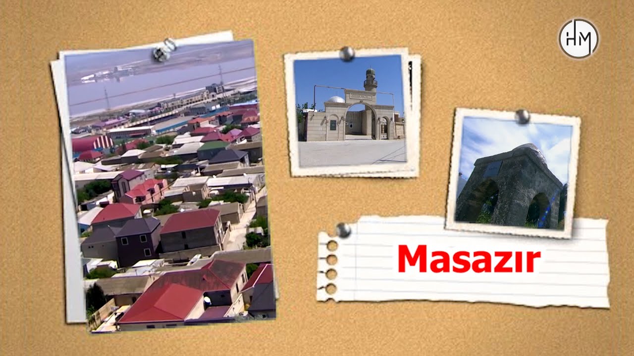 Masazır - Bakı kəndlərinin tarixi
