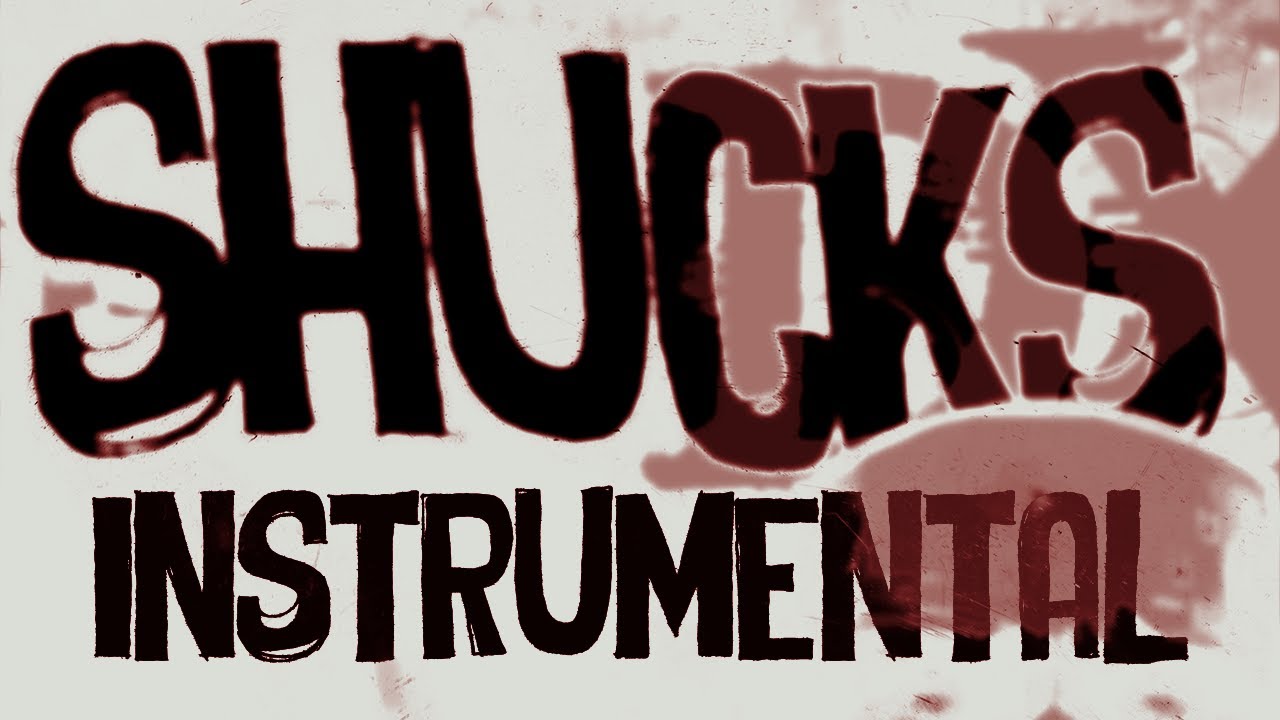 SHUCKS DX [INSTRUMENTAL] (ft. @punkett, @cval_brown)