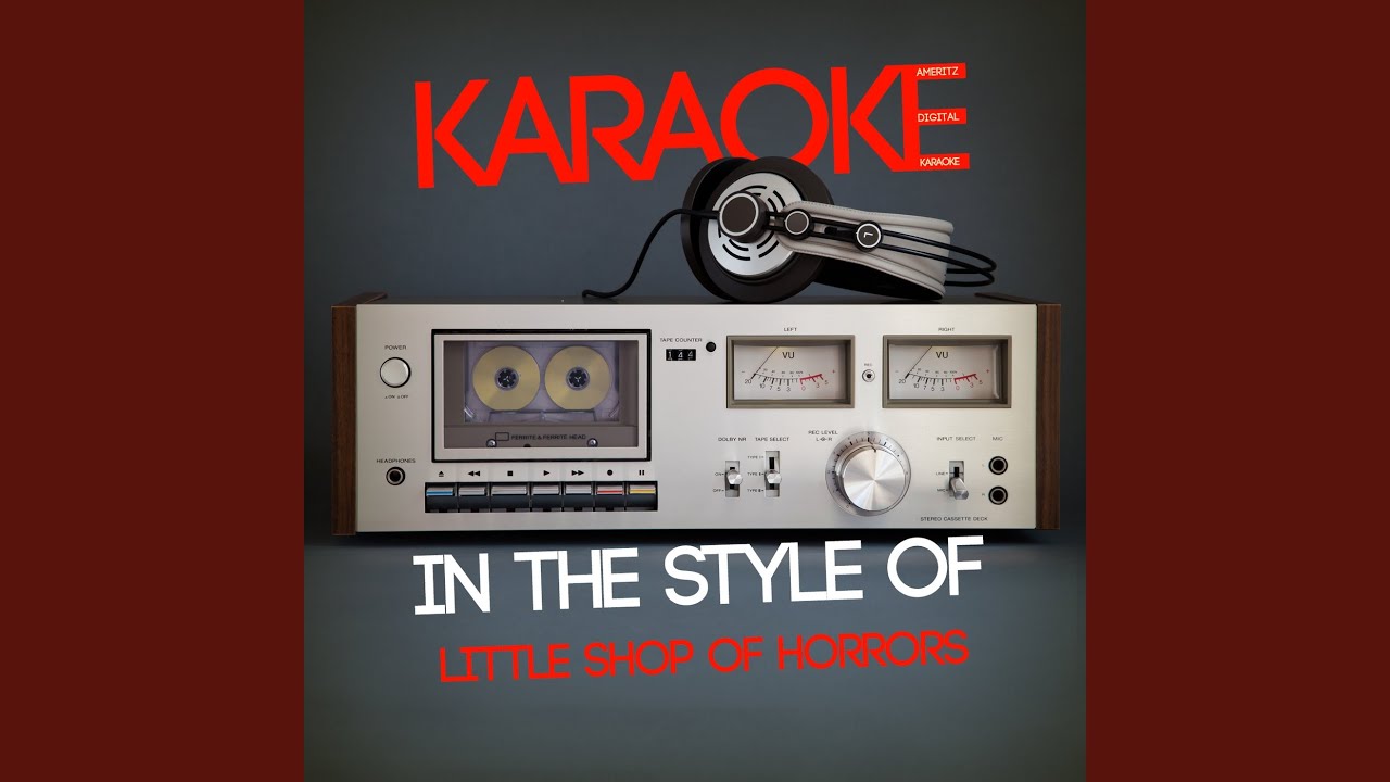 Mean Green Mother from Outer Space (Karaoke Version)