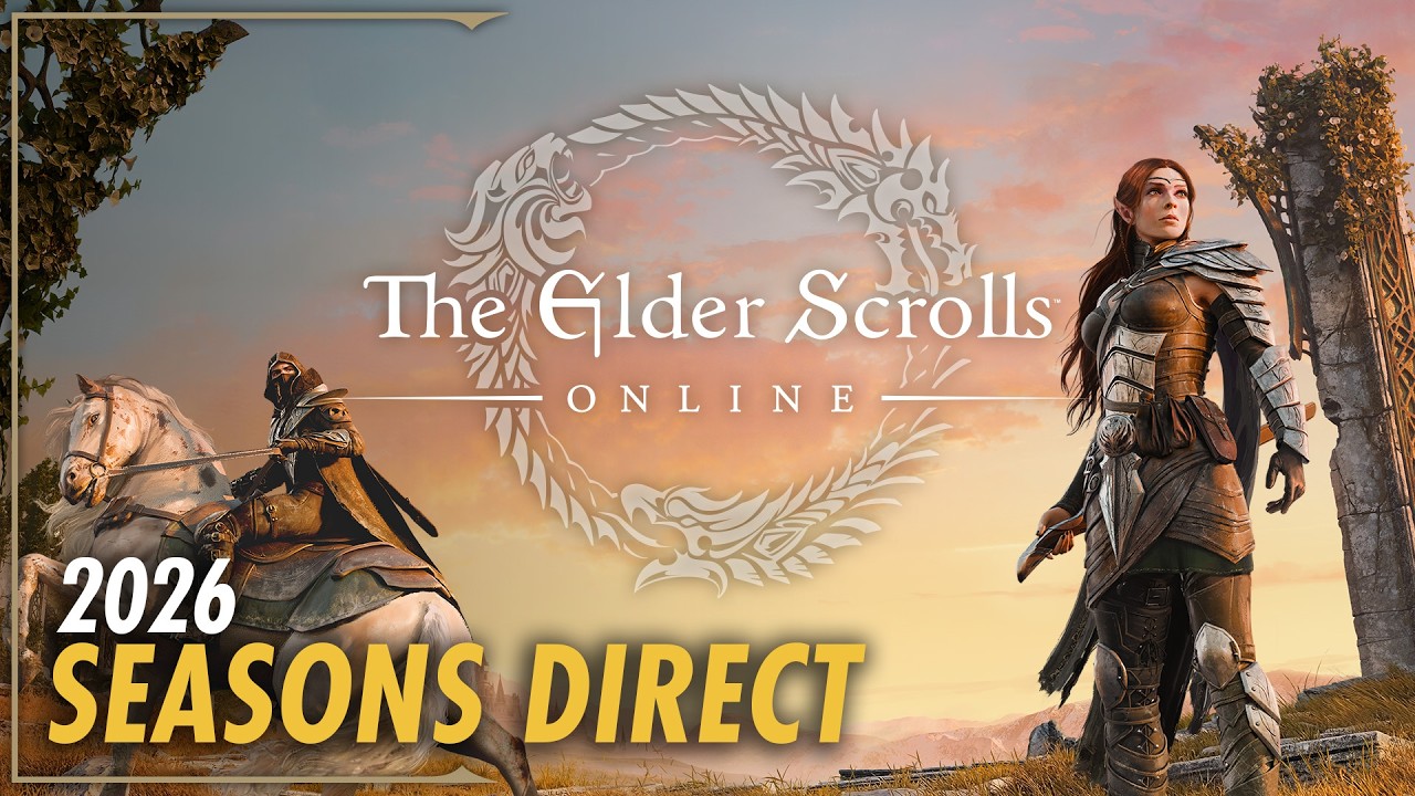 The Elder Scrolls Online &ndash; 2026 Seasons Direct