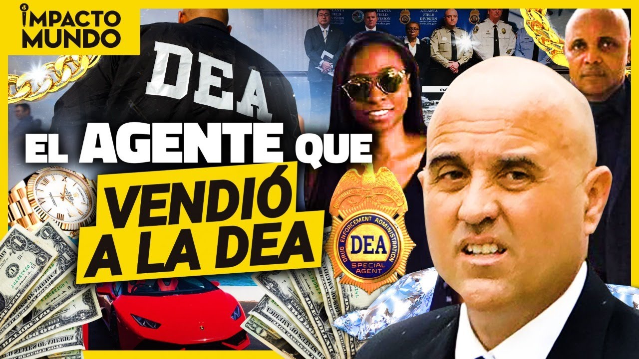 El lado OSCURO de la DEA, AGENTES vendidos al NARCOTR&Aacute;FICO | Impacto Mundo