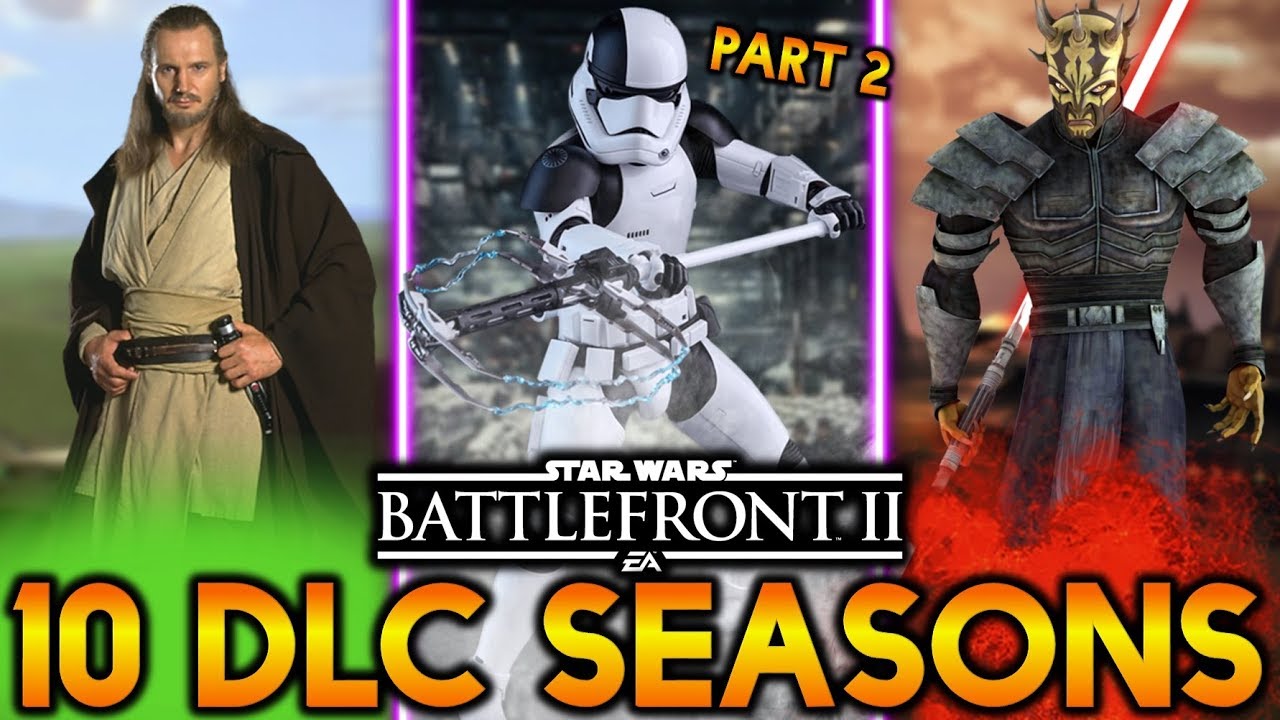 10 POTENTIAL DLC SEASONS PART 2! Star Wars Battlefront 2