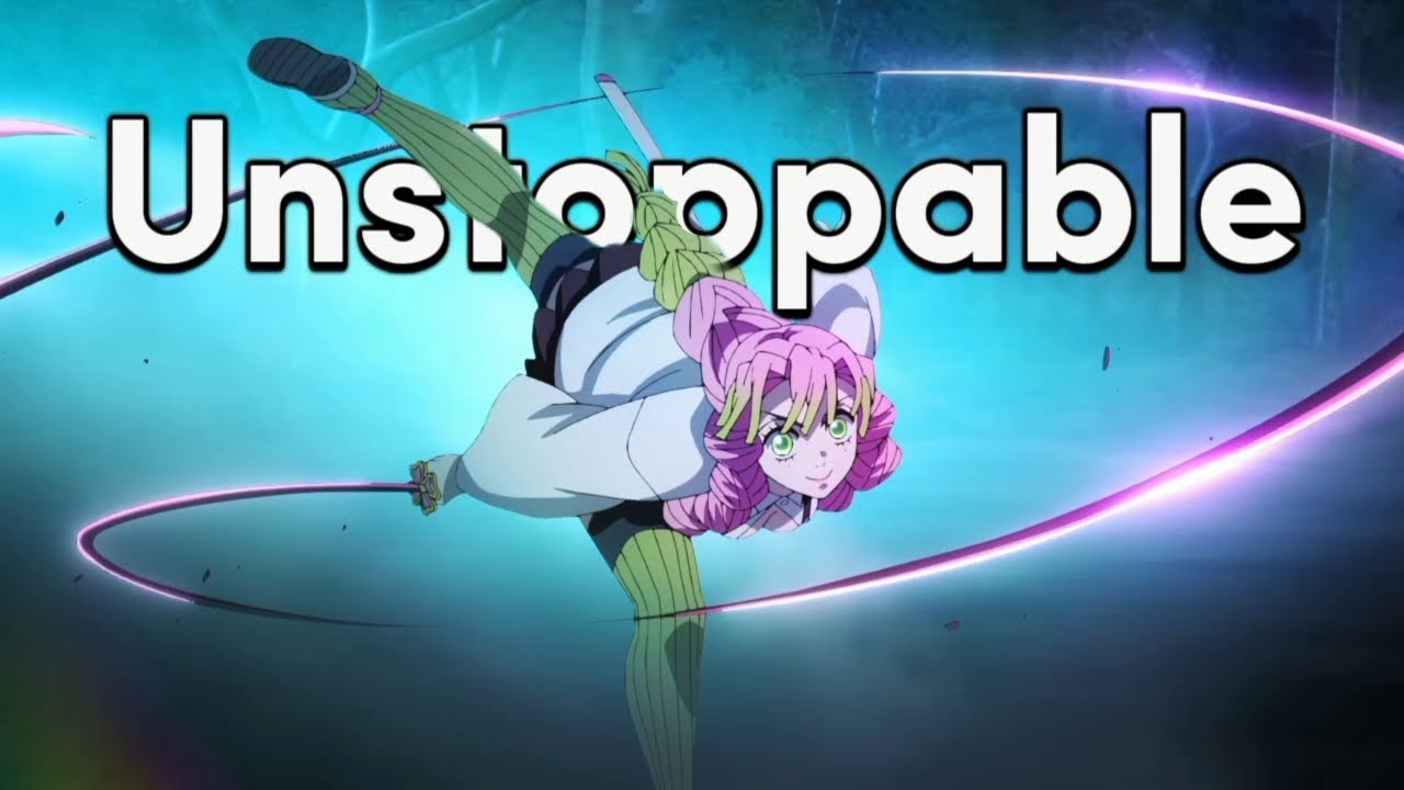 AMV Mitsuri Kanroji - UNSTOPPABLE