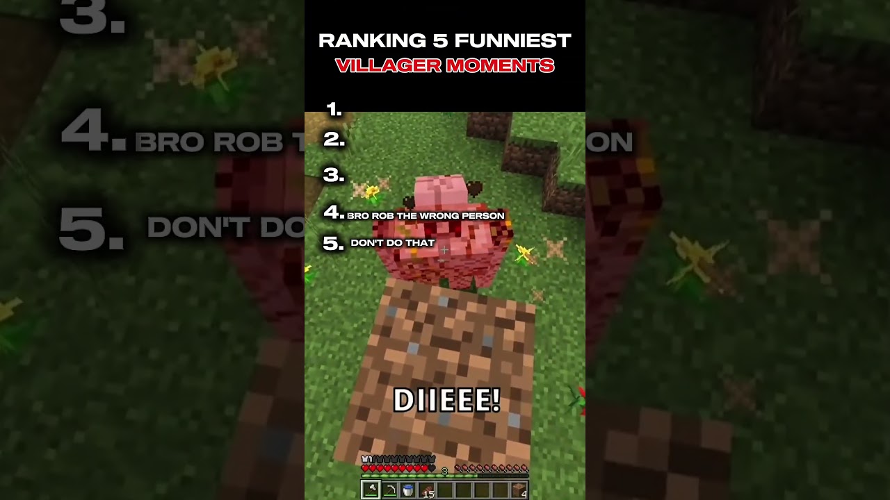 Villager moments