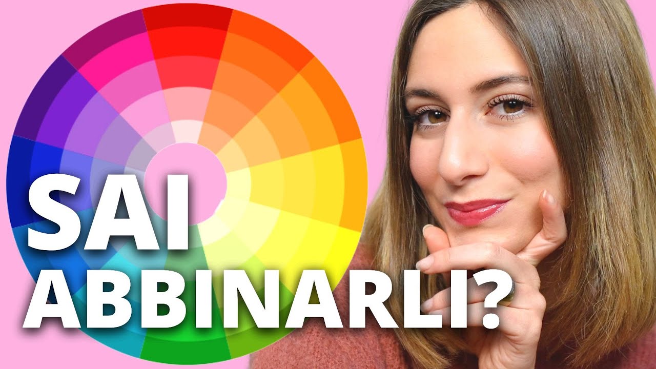 COME ABBINARE I COLORI DEI TUOI VESTITI