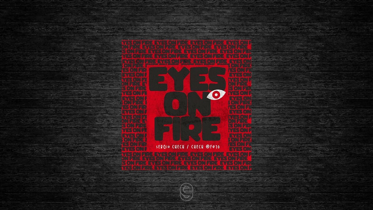 Premiere: Sergio Chech, Chech - Eyes On Fire - Fe10