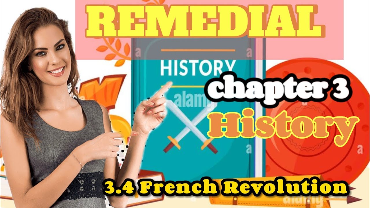 Remedial history  chpater three part 5 [The french revolution
