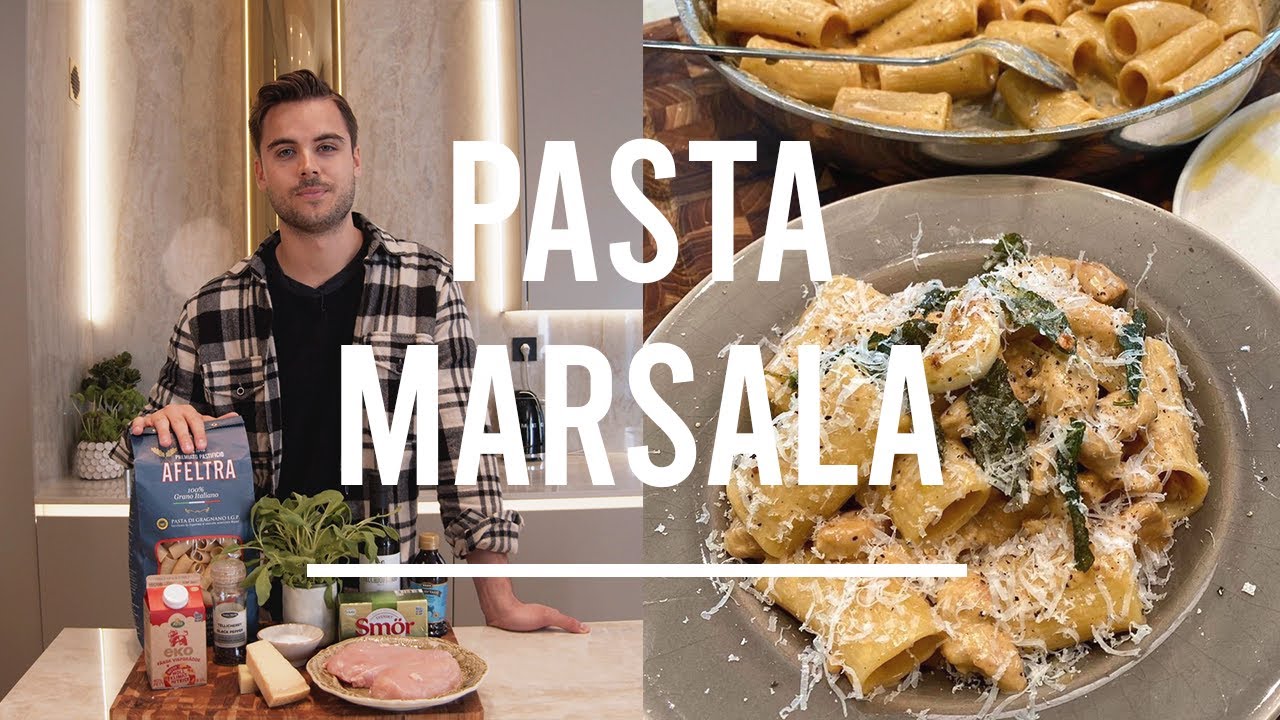 En krämig, gräddig och god kycklingpasta - PASTA MARSALA