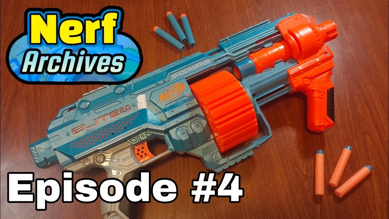 The Nerf Elite 2.0 Shockwave - Nerf Archives S1E4