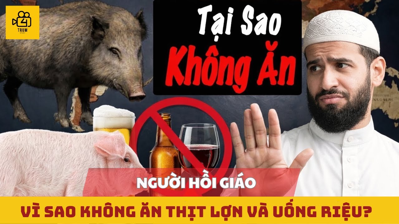 VÌ SAO NGƯỜI HỒI GIÁO KHÔNG ĂN THỊT LỢN? SỰ THẬT ÍT NGƯỜI BIẾT