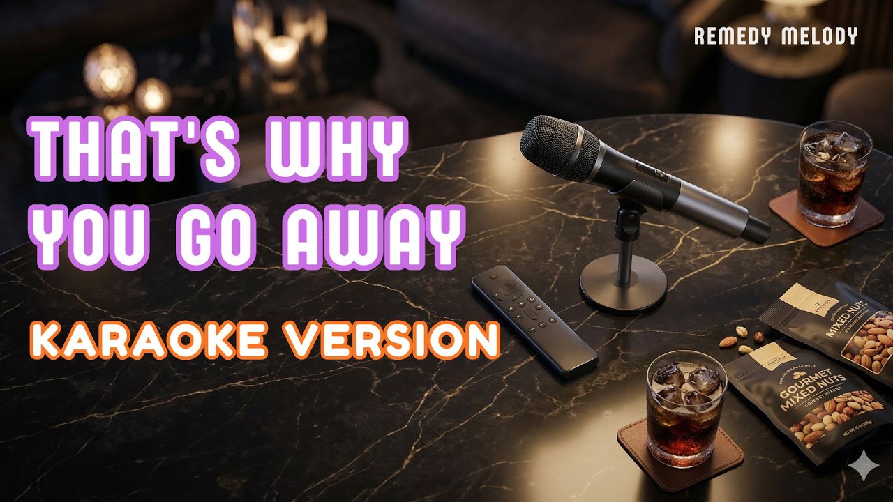 🎤 MLTR ~ That's Why (You Go Away) Karaoke Version ♫ Remedy Melody