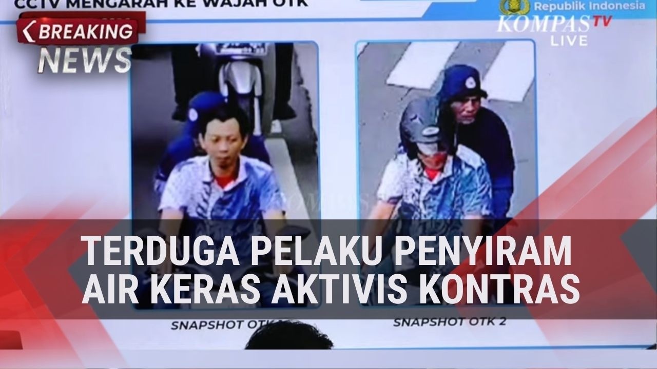 Terungkap! Terduga Pelaku Penyiram Air Keras Aktivis Kontras