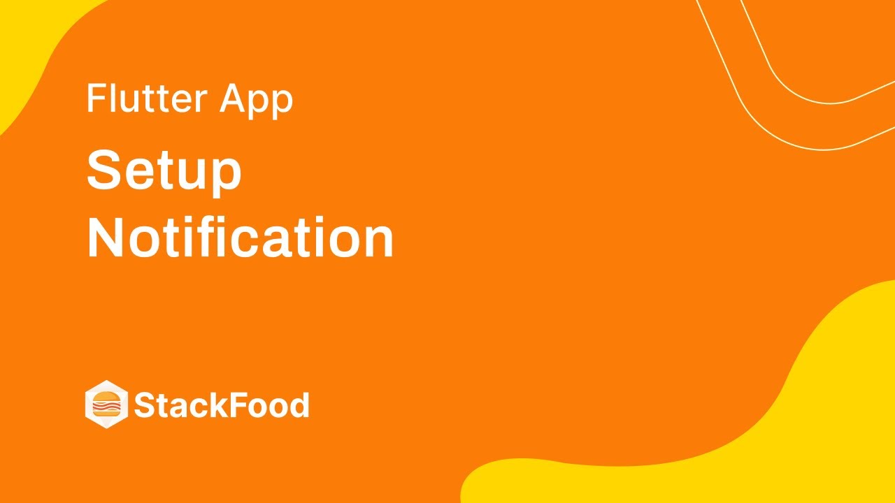 How to Setup Notification for StackFood?
