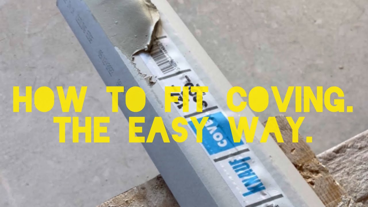 Fitting Coving the Easy Way | Step-by-Step Guide for Beginners