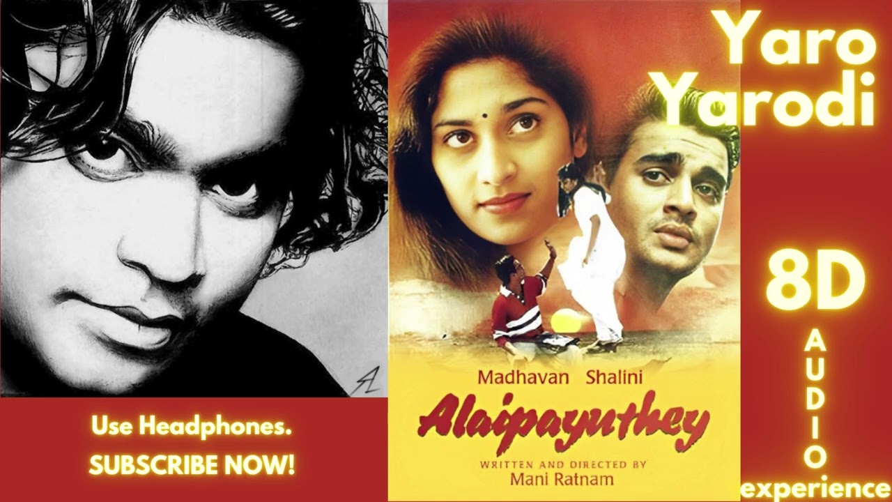 Yaro Yarodi - 8D Song | Alaipayuthey (2000) Songs | A. R. Rahman