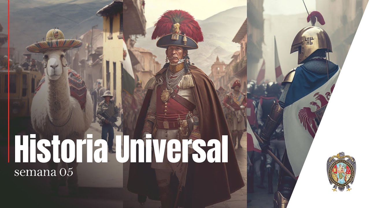 Historia Universal semana 05 - Donald - Grupo Caceres
