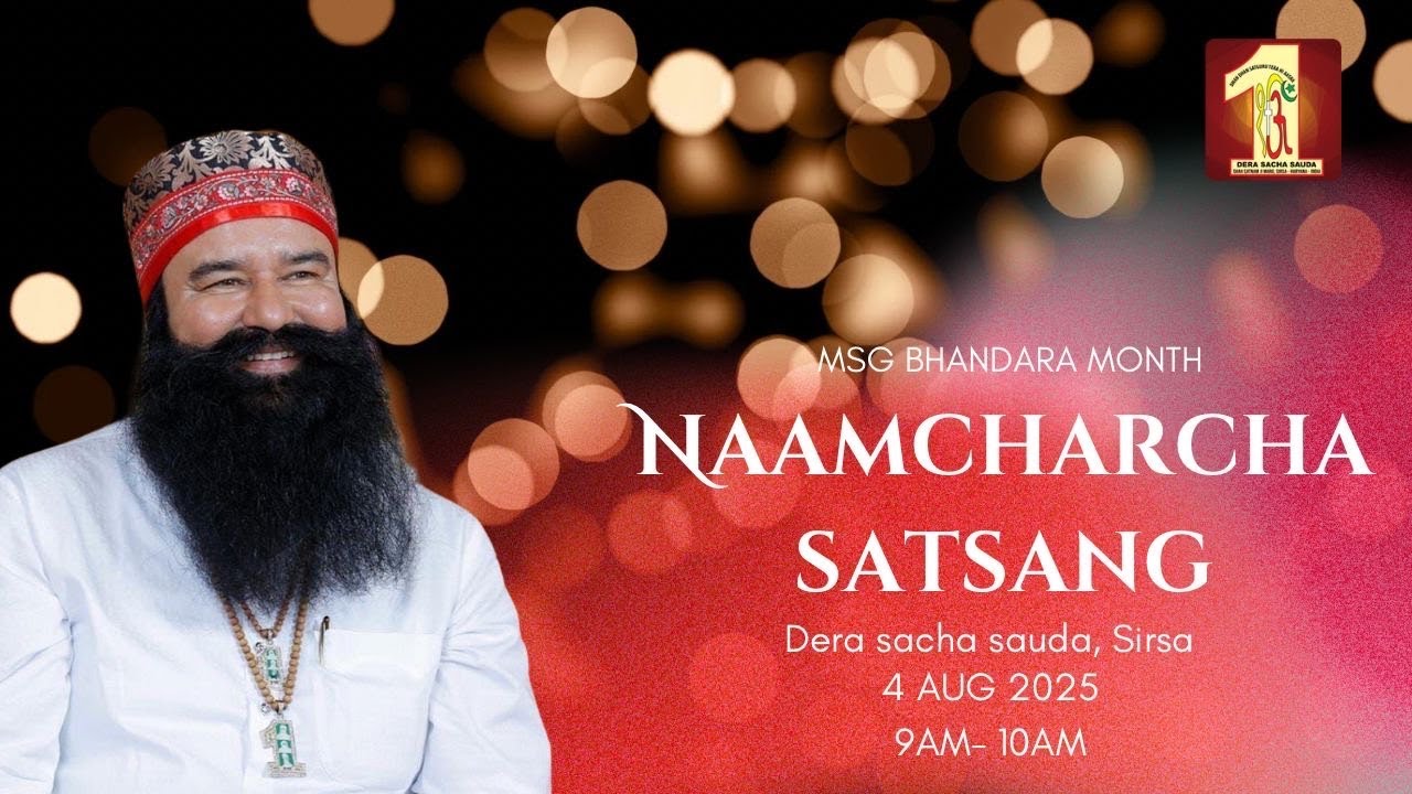 4 August 2025 | MSG Bhandara Month | Live NaamCharcha Satsang | Dera Sacha Sauda | Sirsa