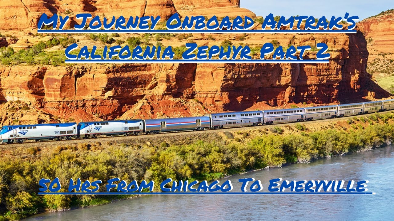 From Chicago to Emeryville My Journey Onboard Amtrak's California Zephyr Part 2 #amtrak