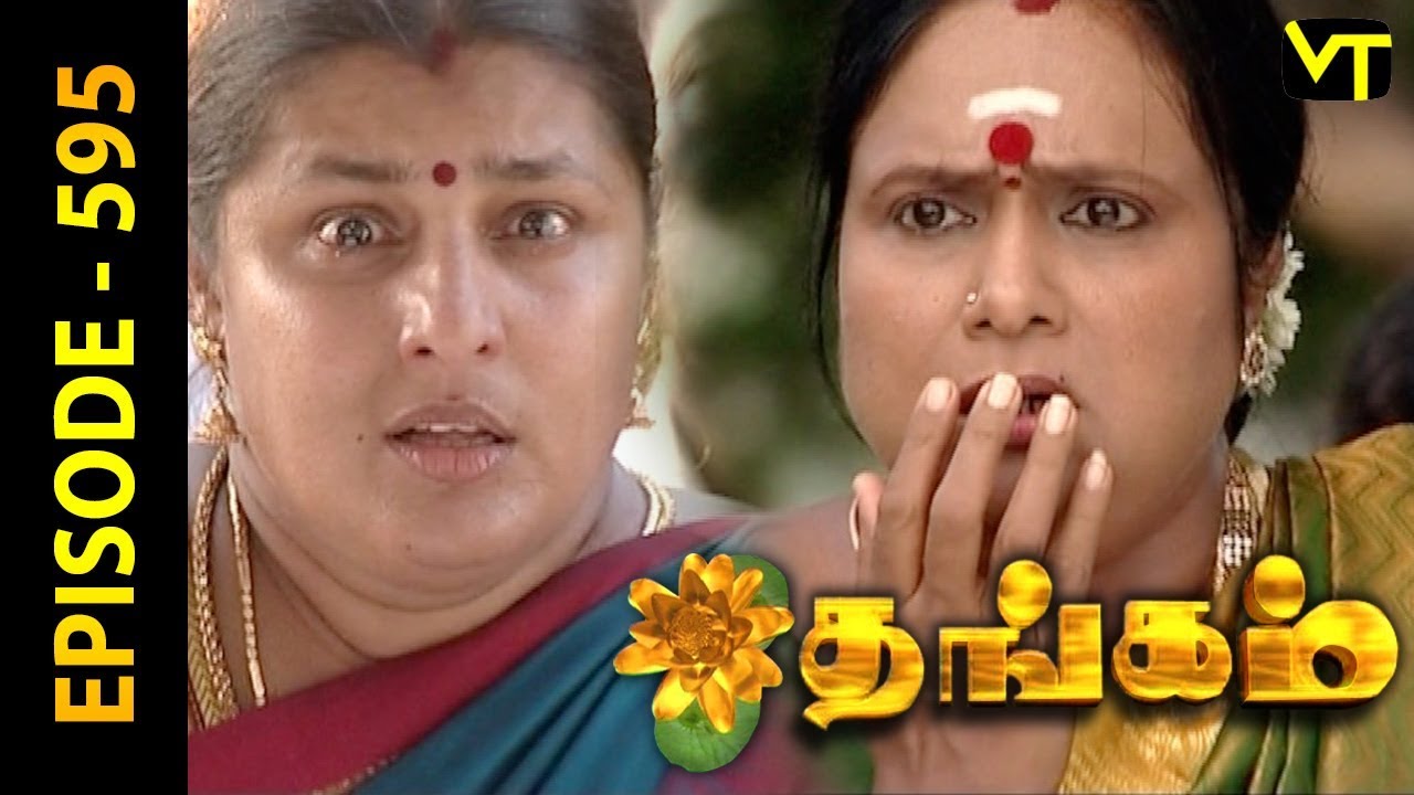 Thangam Tamil Serial | Episode 595 | Ramya Krishnan | Vijayakumar | Vision Time Tamil